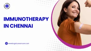 Immunotherapy in Chennai