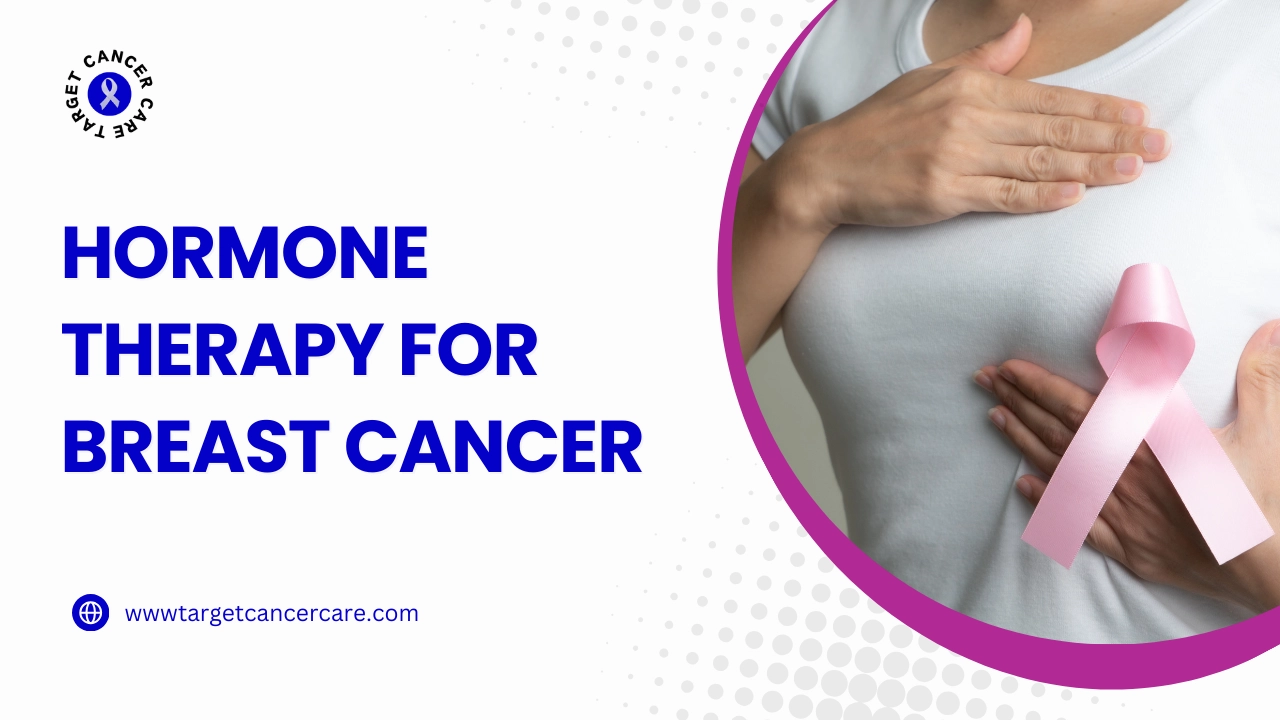 Hormone Therapy for Breast Cancer