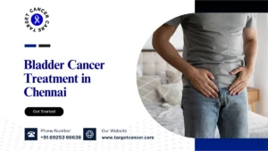 Bladder Cancer Treatment in Chennai