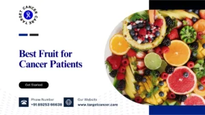 Best Fruit for Cancer Patients