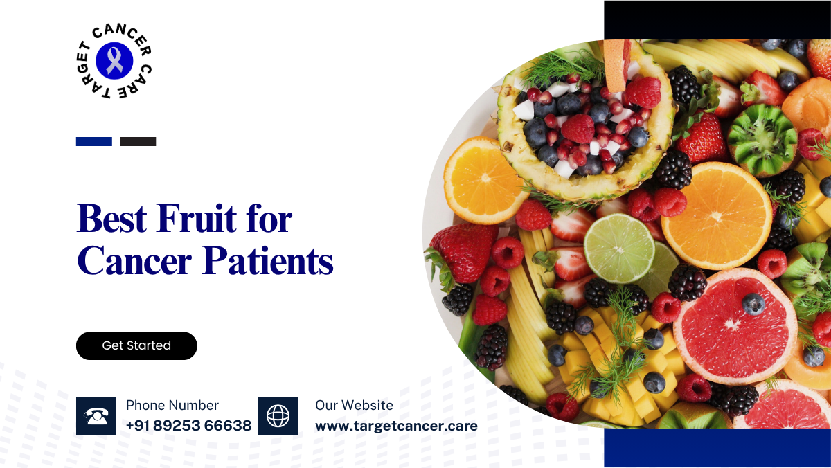 Best Fruit for Cancer Patients