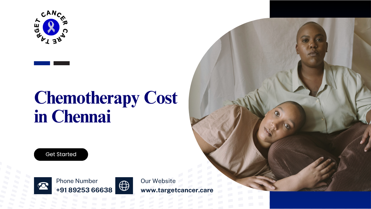 Chemotherapy Cost in Chennai