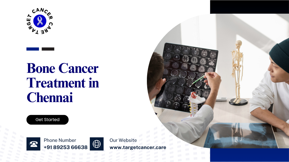 Bone Cancer Treatment in Chennai