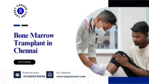Bone Marrow Transplant in Chennai