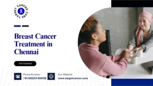Breast Cancer Treatment in Chennai