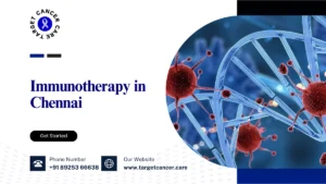 Immunotherapy in Chennai